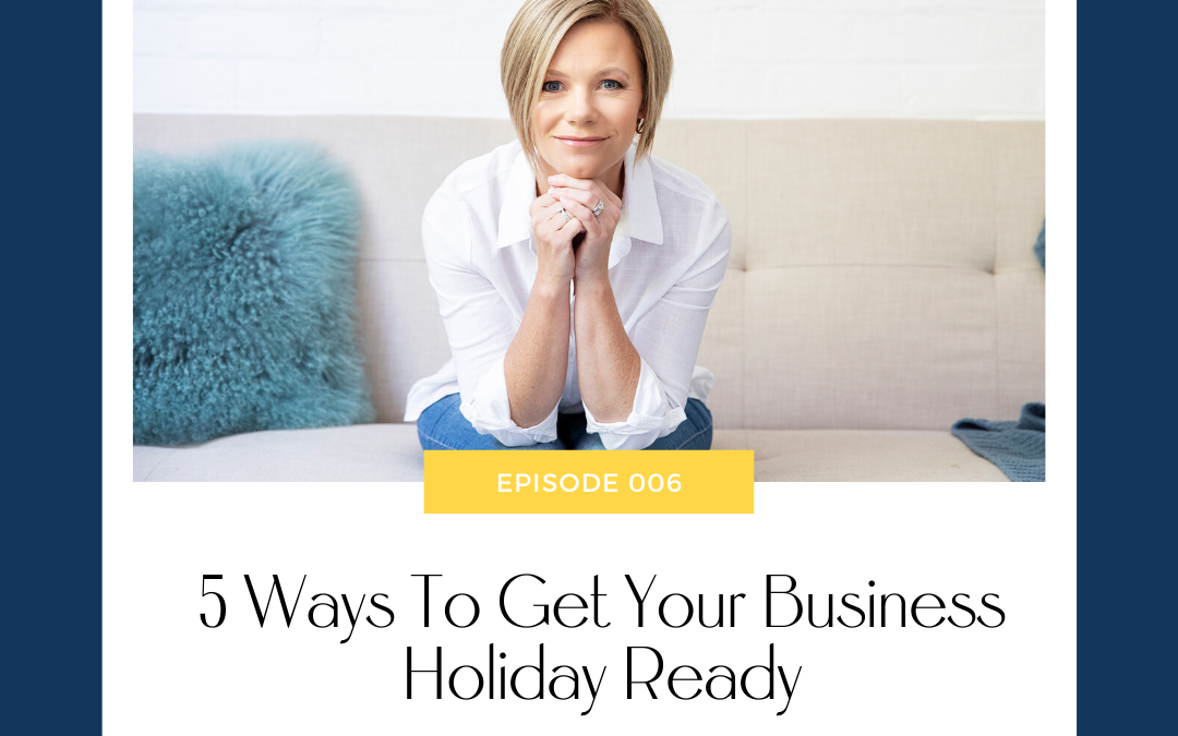 5 Ways To Get Your Business Holiday Ready and Still Make a Profit