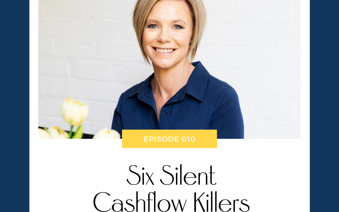 Six Silent Cashflow Killers – Cashflow Planning for Success