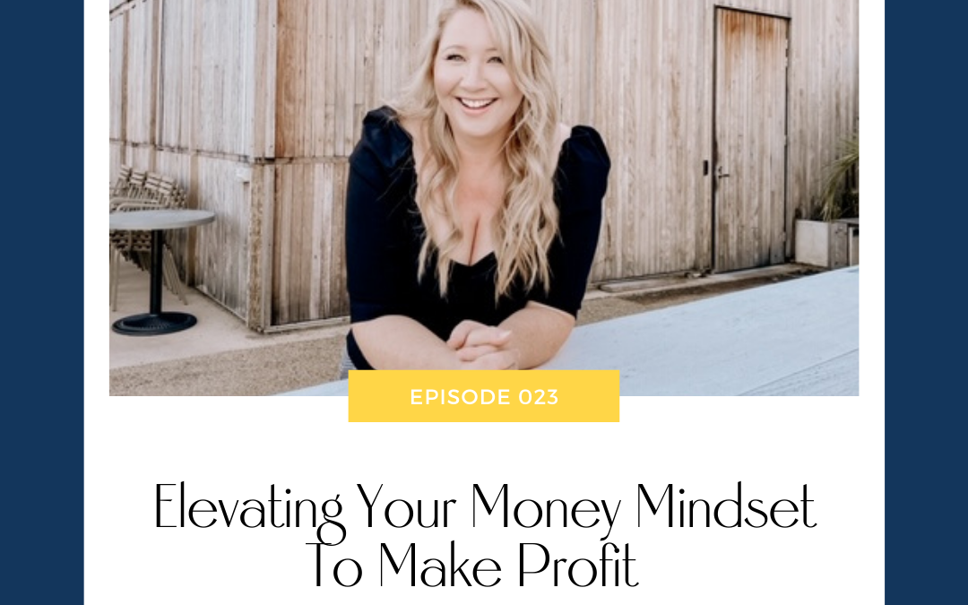 Christine Corcoran On Elevating Your Money Mindset To Make Profit