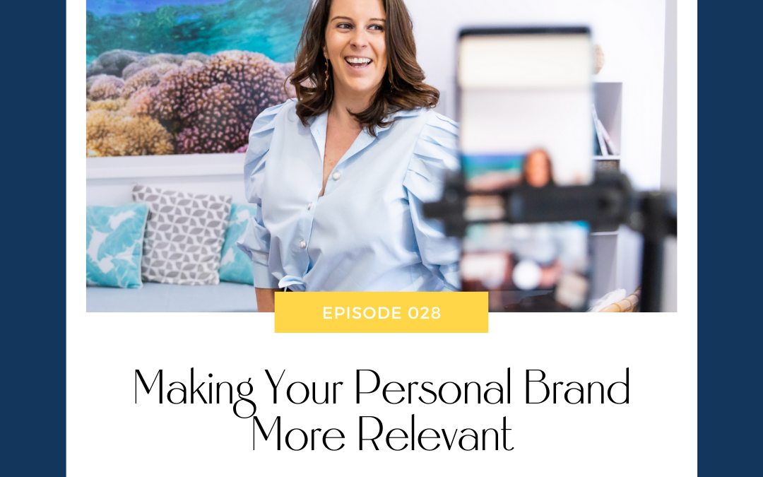 Making Your Personal Brand More Relevant with Megan MacNeill